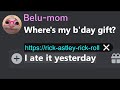 When Autocorrect rickrolls your Mom | Beluga