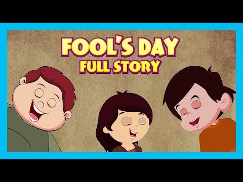 Fools Day Full Story For Kids || Celebration Of April Fool's Day