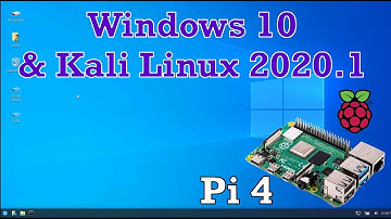 Windows 10 & NEW Kali Linux 2020.1 Raspberry Pi 4