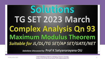 TS SET 2023 March | Maximum Modulus Theorem | Complex Analysis | Qn 93 |sol Discussed by Prof KSN OU