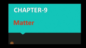 CLASS 4 || SCIENCE ||CHAPTER-9||MATTER || STATES OF MATTER || LIQUIDS AND GASES