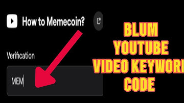 How to Memecoin? Blum keyword Video Code ! Blum New Video Code Today ! Blum YouTube Video Code