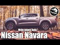 Nissan Navara vorstellen / Wieso, weshalb, warum ein Pick Up