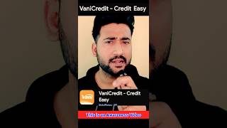 vani credit loan app real or fake kya hai ? || vani credit credit easy app