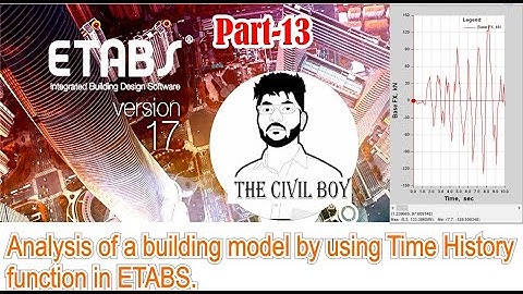 Analysis of Building model by using time history function in ETABS software.Part-13