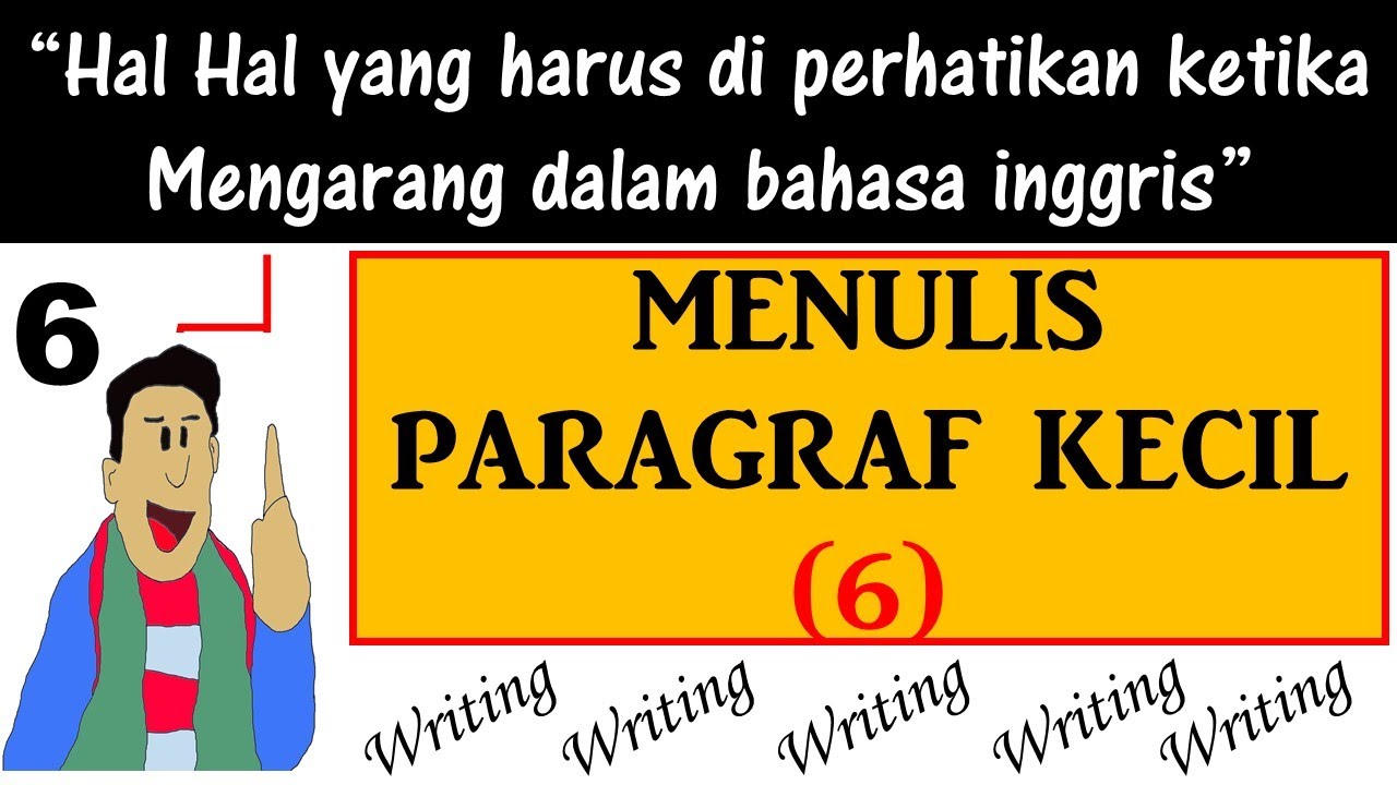 Menulis paragraf kecil dalam Bahasa inggris - YouTube