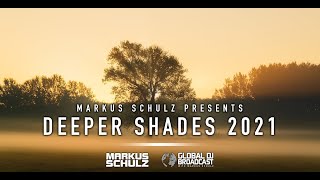 Markus Schulz - Deeper Shades 2021 (2 Hour Deep House & Organic House Mix)