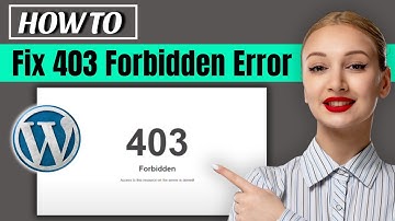 Hoe de 403 Forbidd-fout in WordPress te verhelpen