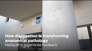 How digitization is transforming anatomical pathology - Medipath's experience feedback screenshot 5