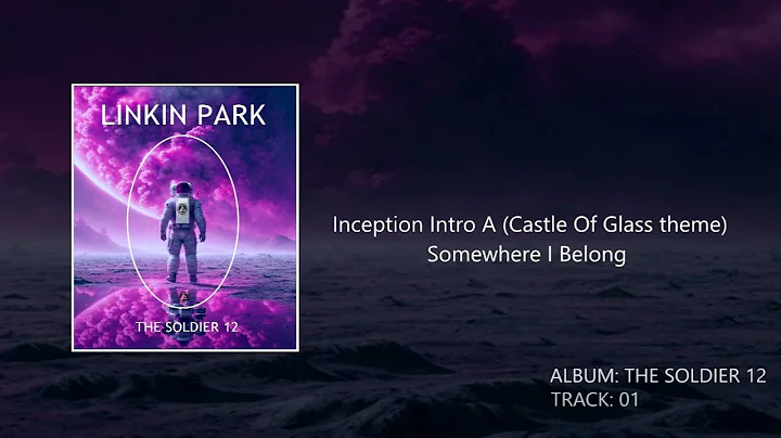 Inception Intro A  (COG Studio Version) Somewhere I Belong - The Soldier 12 - Linkin Park