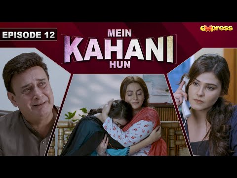Mein Kahani Hun — Episode 12