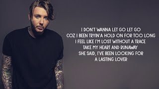 Sigala, James Arthur - Lasting Lover (Lyrics)