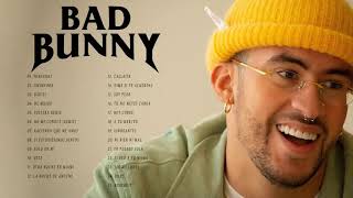 Best Songs of Bad Bunny - Bad Bunny Top Playlist 2022