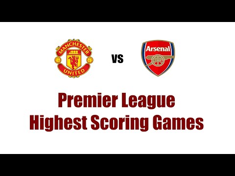 Top List of Premier League Highest Scoring Games