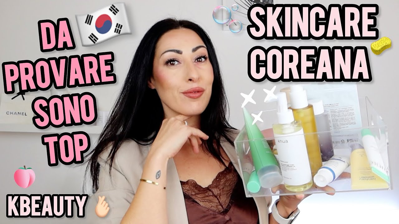 SKINCARE COREANA I MIGLIORI PRODOTTI DA PROVARE !! #skincarecoreana