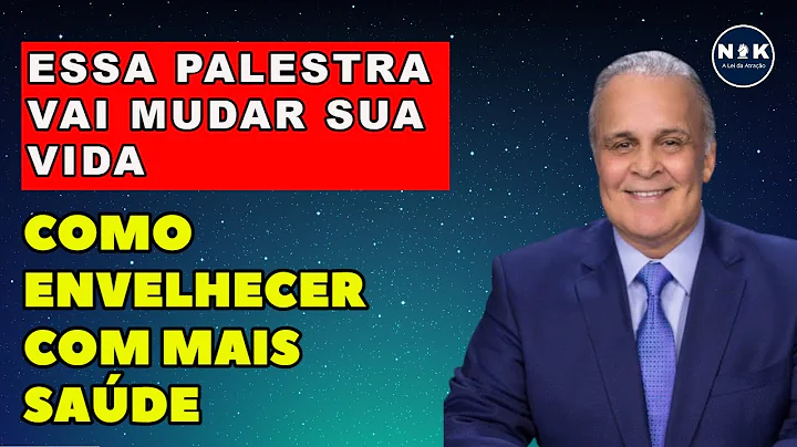 Dr  Lair Ribeiro Como Envelhecer com mais Saúde e Vitalidade | Sem ficar Velho (a)
