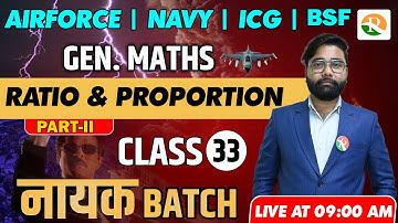Ratio & proportion-02 for Airforce, Navy | Airforce y group Maths classes |Airforce Maths Classes