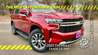 2023 Chevy Tahoe LS 4WD: The MOST Affordable Tahoe