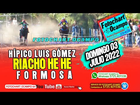 HÍPICO LUIS GÓMEZ -RIACHO HE HE -FORMOSA - Resumen de la Reunión del 03/07/2022