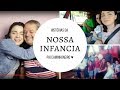 História da nossa infância no Mato Grosso | Pai caminhoneiro ♥ | #somostodoscaminhoneiros