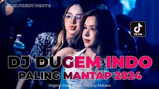 DJ DUGEM INDO PALING MANTAP 2024 !! DJ AKU SAKIT X KITA BIKIN ROMANTIS | DUGEM FUNKOT 2024 FULL BASS