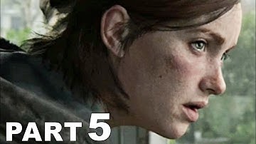 THE LAST OF US 2 Walkthrough Gameplay Part 5 - DINA (Last of Us Part ll)