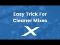 An Easy Trick for Cleaner Mixes | Mixcraft Quick Tip