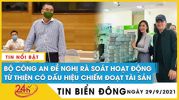 Bộ Công an đề nghị Công an TP.HCM vào cuộc rà soát hoạt động từ thiện có dấu hiệu chiếm đoạt tài sản