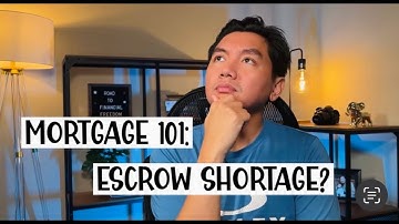 Mortgage 101: Escrow shortage!!!