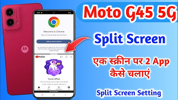 How to enable split screen in Moto G45 5G , Moto G45 5G mein split screen Kaise on Karen