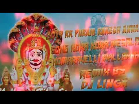 Kora Kora Kora Kora Mesala Mallanna New Song Remix Dj Linga