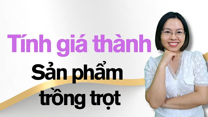 Cách tính kế toán tập hợp chi phí sx năm 2024