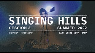 Singing Hills Session 3 - 2022