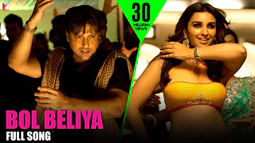 Bol Beliya - Full Song | Kill Dil | Ranveer Singh | Ali Zafar | Parineeti Chopra | Govinda