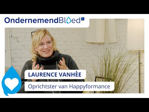 Ondernemend Bloed – Laurence Vanhée van consultancybedrijf Happyformance