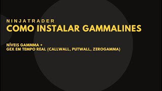 NinjaTrader - como instalar o indicador com níveis gamma mais gex em tempo real para diversos ativos