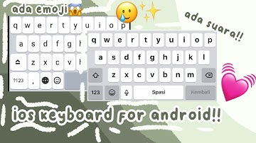 CARA MENGUBAH KEYBOARD ANDROID MENJADI IPHONE-!!  💗✨