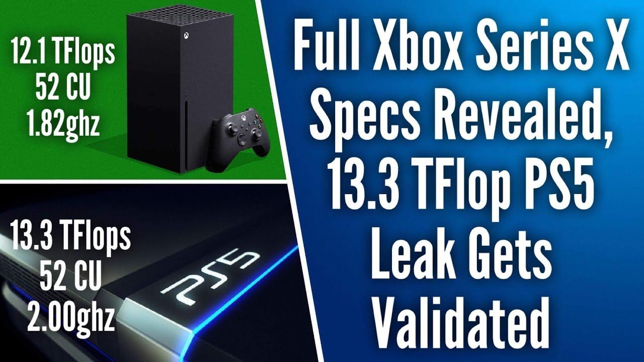 Xbox Series X Full Specs Revealed 13.3 Tflop PS5 Looking More Likely