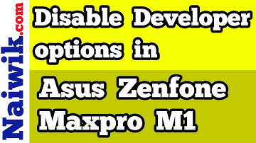 Disable Developer Options in Asus Zenfone Max Pro M1