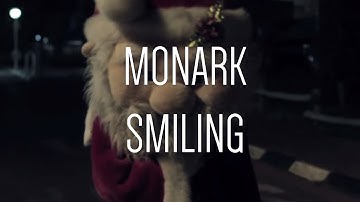 MONARK - Smiling [Audio Only]