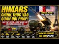 HIMARS Chính Thức Vào Quân Đội Pháp: NATO Chuẩn Bị Cho Chiến Tranh Tầm Xa?