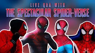 The Spectacular Spider-Verse Fan Film - Q&amp;A Live Stream