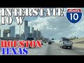I-10 West - Houston - Baytown - Katy - Texas - 4K Highway Drive