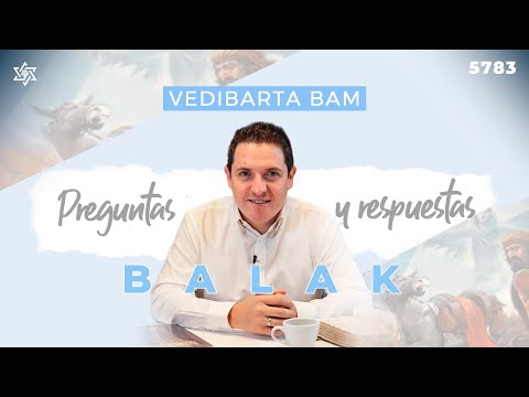 Vedibarta Bam - Preguntas y respuestas de Parashat Balak