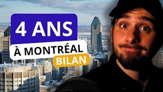Vivre à Montréal : Bilan 4 ans après