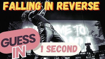 Can you guess the Falling in Reverse song in 1 second?