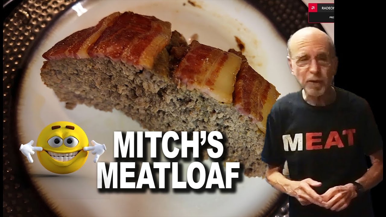 Mitch's GINORMOUS CARNIVORE MEATLOAF with bacon! 5 INEXPENSIVE meals! Delicious!