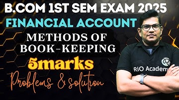 B.COM 1st Sem exam 2025 | Financial Account |  Book-Keeping | day-1