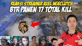 Download lagu STREAMER AXEL REACTION TO CLUTCH ! BTR HARVESTS 17 KILLS | MATCH 4 PMGO FINAL