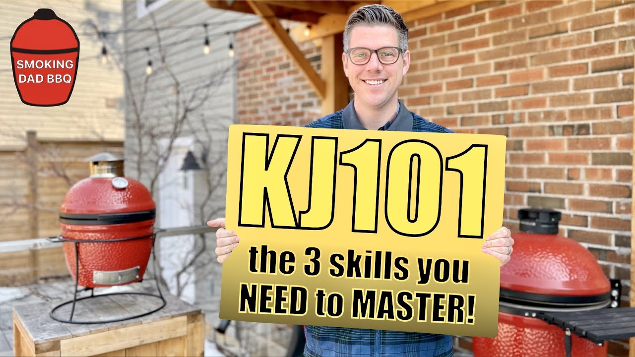 HOW TO use the Kamado Joe? The 3 skills YOU NEED to tackle anything, Kamado Joe 101 HOW TO use the Kamado Joe? The 3 skills YOU NEED to tackle anything, Kamado Joe 101